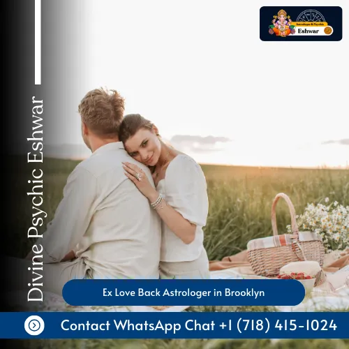 Get Back Your Lost Love With The Best Ex Love Back Astrologer in Brooklyn