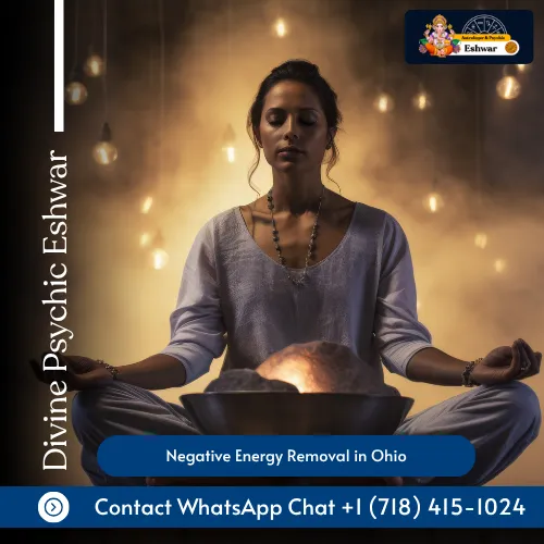 Remove Negativity Permanently With The Best Negative Energy Removal in Ohio