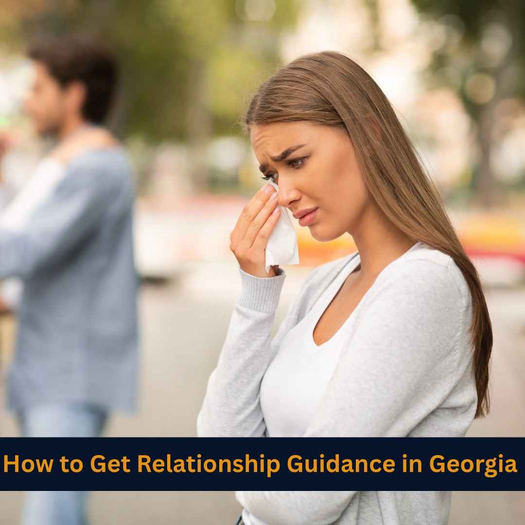How to Get Relationship Guidance in Georgia